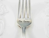 Retirement Gift, I 39 m Done Fork, Done Fork, I 39 m Done, Co Worker Gift, Retirement Gift, Graduation Gift, Stamped Fork, Personalized Gift