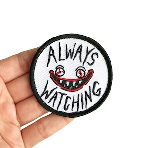 ALWAYS WATCHING - patch