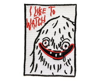 I LIKE to WATCH patch - embroidered iron on patch