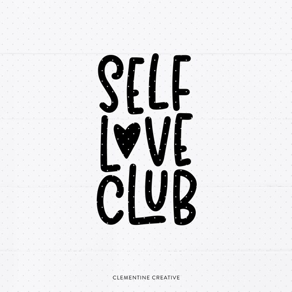 Free Free 136 Self Love Svg Free SVG PNG EPS DXF File