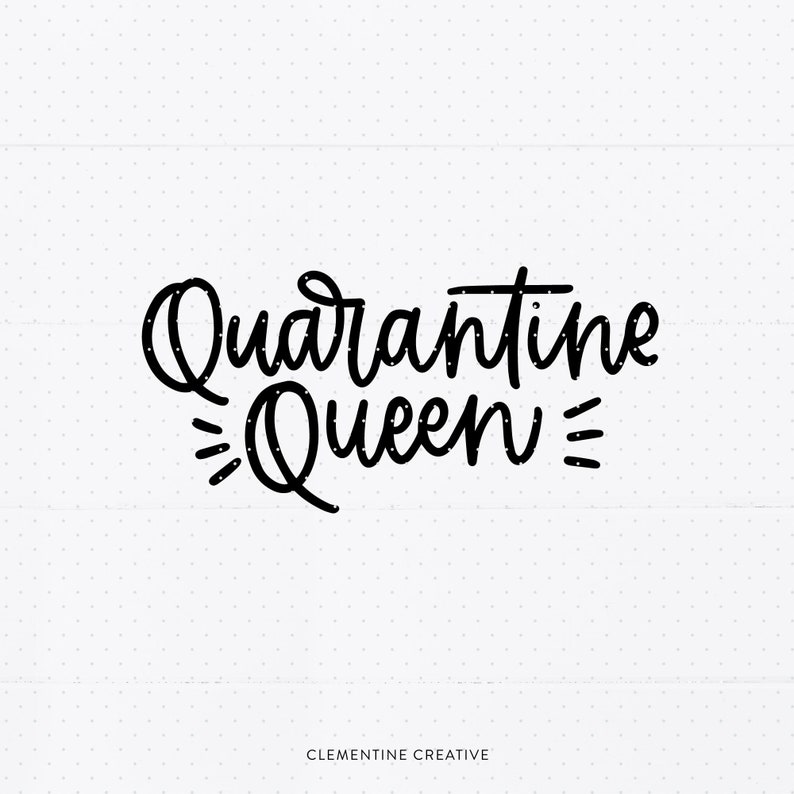 Download Quarantine Queen SVG Quarantine SVG Social Distancing | Etsy