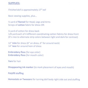 May include: A list of supplies needed to make a 17-inch tall doll. The list includes fabric, trim, lace, embroidery floss, yarn, a disappearing ink marker, polyfill stuffing, and hemostats or tweezers.