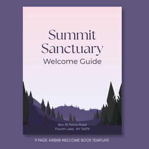 Op de afbeelding: Een sjabloon voor een Airbnb-welkomstgids met de tekst "Summit Sanctuary Welcome Guide". Het ontwerp toont een berglandschap met dennenbomen en het adres "Box 35 Petrie Road, Fourth Lake, NY 13479". De sjabloon is voor een boek van 9 pagina's.