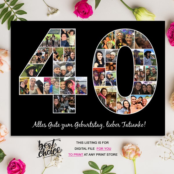 Alles gute zum 40 Geburtstag - Der 40. Geburtstag Fotocollage Geschenk  - 40 Jahre Geburtstagsgeschenk -  Geschenk für Frau - DIGITAL FILE!