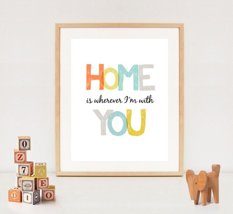 Home is Wherever Im With You Printable Poster Home Digital Etsy