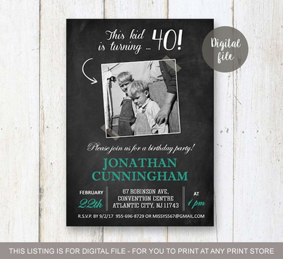 40th birthday invitation with picture for men chalkboard etsy 40th birthday invitations for him