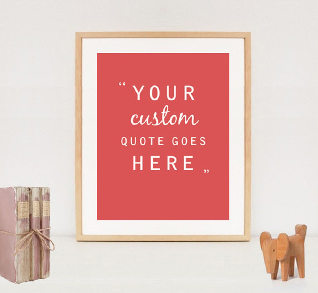CUSTOM Printable Poster Customized Digital Download Quote - Etsy