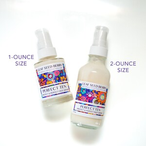 May include: Two bottles of face serum, one 1-ounce and one 2-ounce, with colorful labels that say "Leaf Seed Berry Naturally Effective Skin Care" and "Perfect Ten Protect & Perfect Face Serum".