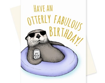 Otter Birthday Card. Funny Greeting Card. Boyfriend Birthday Card. Cute Animal Card. Girlfriend Birthday. Happy Birthday. Sea Otter Card.