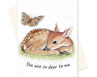 You are Deer to Me Fawn and Butterfly Card. Just Because Greeting Card Love Greetings.
