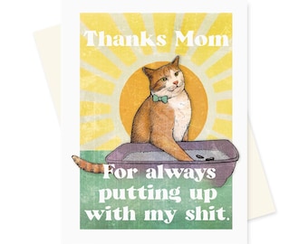 Funny Cat Mothers Day Card. Thanks for Putting up with Me. Happy Mother's Day. For Mom. Silly Cute Cat Lover Mama. Retro Kitty Cat Card.