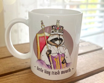 Raccoon King Mug Ceramic or Stainless Steel Beverage Cup. Cute Illustrated Little King Trash Mouth Bobs Burgers Coffee. Raccoon Lover Gift.