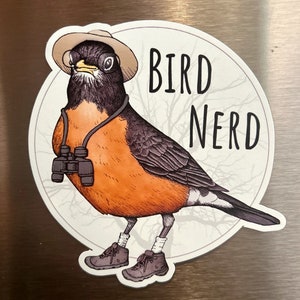 Bird Nerd Magnet. Birding Fridge Magnet. Bird Lover Car Magnet. Funny Bird Watcher Gift. Robin Illustrated Art Magnet. Car Decal. image 1