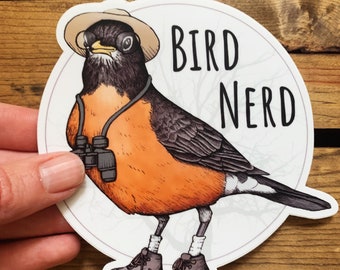 Bird Nerd Vinyl Sticker. Birding Bumper Sticker. Bird Lover Water Bottle Sticker. Funny Bird Watcher Gift. Hipster Laptop Sticker. Robin.