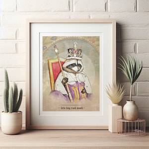 Little King Trash Mouth. Vintage Raccoon King Art Print. Cottage Core Edwardian Decor. Funny Raccoon Gift. Cute Medieval Royalty Artwork.