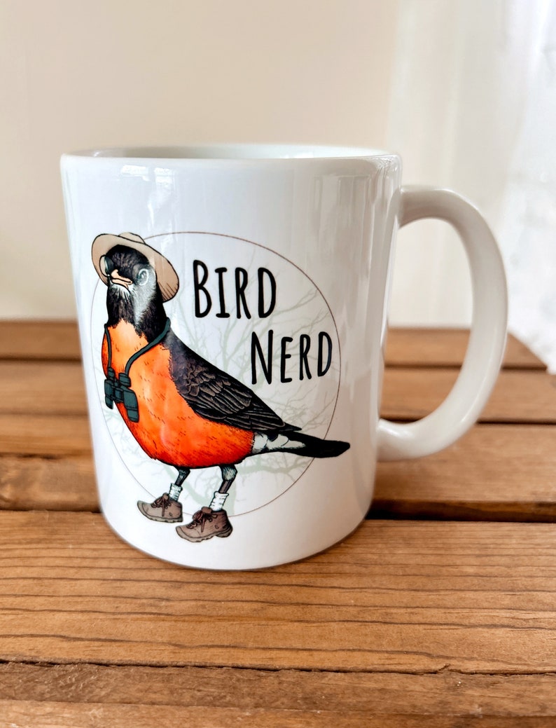 Bird Nerd Mug. Birding Beverage Cup. Bird Lover. Funny Bird Watcher Gift. Cute Illustrated Robin Mug. Birder Gift. image 4