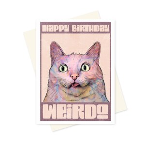 Printable Funny Cat Birthday Card Happy Birthday Weirdo 70s Psychedelic Cat Lovers Boyfriend Girlfriend Card Digital Download Print Yourself