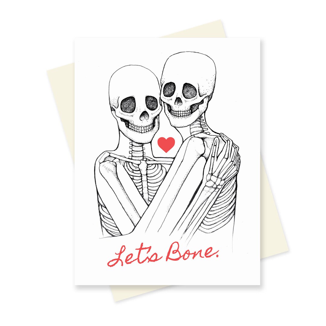 Skeleton Valentine Card. Let's Bone. Naughty Valentines Day. Geeky