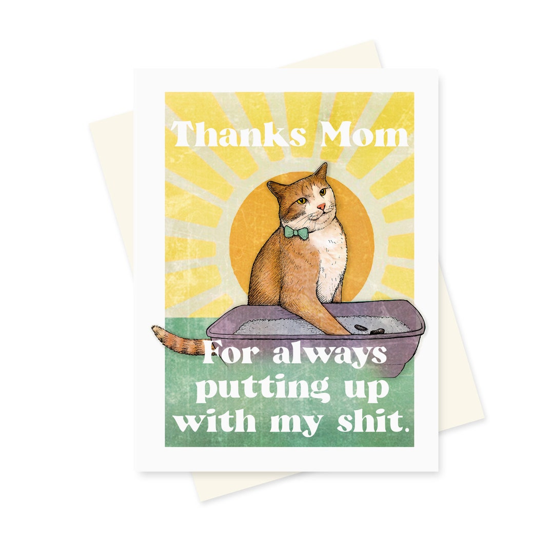 Printable Funny Orange Cat Mothers Day Card Thanks for Putting up With ...