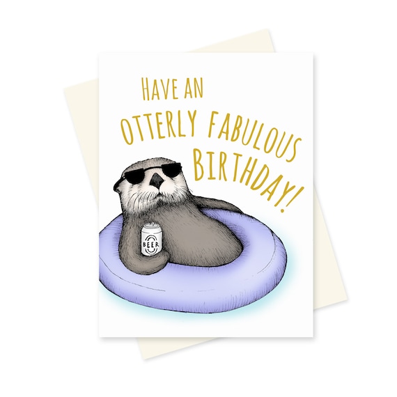Drole Loutre Anniversaire Carte De Voeux Carte Copain Etsy Drole Loutre Anniversaire Carte De Voeux Carte Copain Etsy