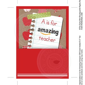 Printable "a is for Amazing Teacher" Amazon Gift Card Holder - Digital ...