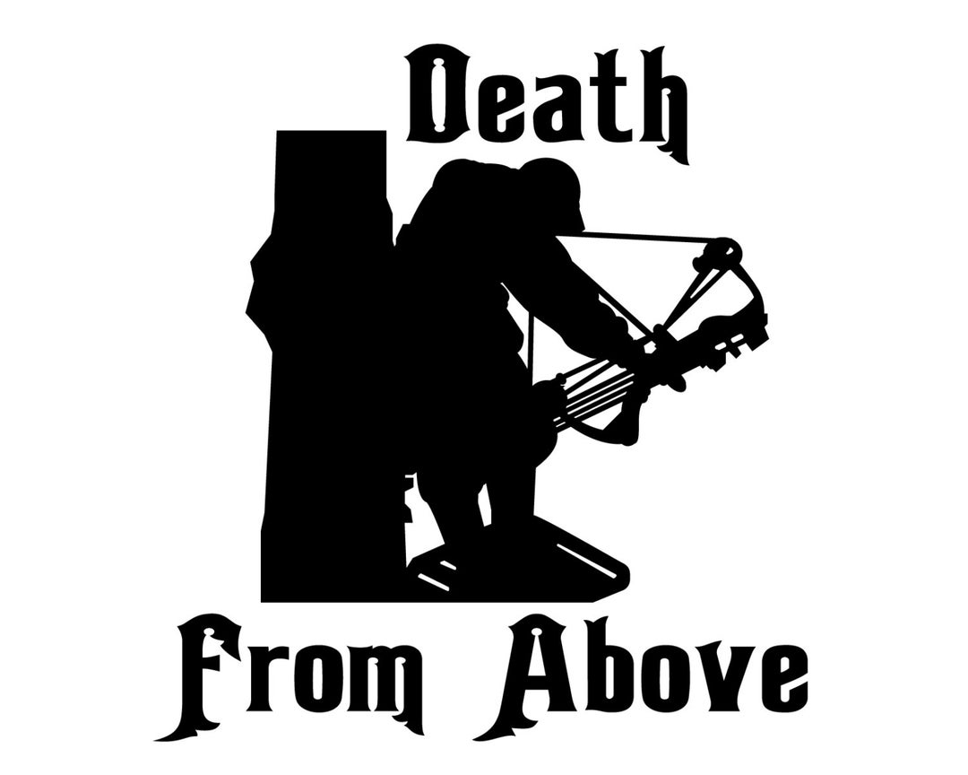 Bow Hunting Decal Bow Hunter Sticker Death From Above Etsy