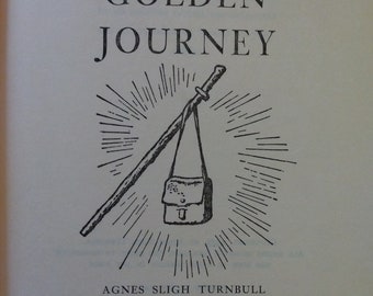 1st Edition 1955 "The Golden Journey" by Turnbull