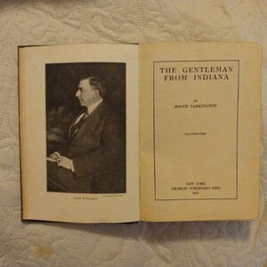Antique 1899 &quot;The Gentleman From Indiana&quot; by Booth Tarkington