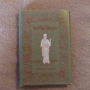 Vintage Book In His Steps by Charles M Sheldon Third Printing
