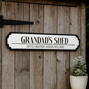 Personalised Shed Road Sign Grandads Shed, Little Helpers Always Welcome! Custom Plaque, Garden Workshop Sign, Unique Gift For Grandad