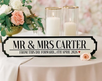 Cartello stradale personalizzato per matrimonio, da questo giorno in poi Mr & Mrs, targa con nome personalizzato, regalo di nozze, cartello per sposi novelli, arredamento romantico per la casa