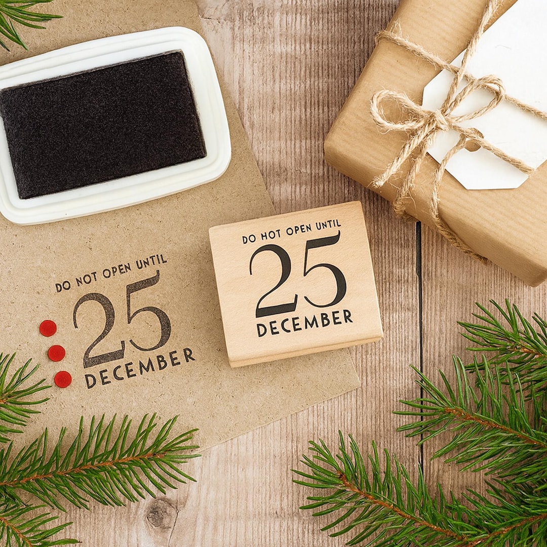 Christmas Rubber Stamp, Do Not Open Until 25 December Rubber Stamp ...