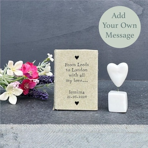 Personalised Porcelain Heart Ornament, Matchbox Gift, Family Friends Keepsake Moving Distance Gift, ANY WORDING