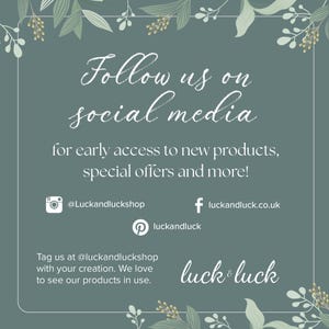 May include: A teal-colored graphic with white script that reads "Follow us on social media." It encourages early access to new products and special offers. Includes social media handles for Instagram and Facebook.