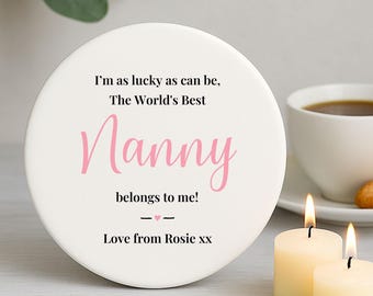 PERSONALISED Porcelain Coaster For Nanny, The Worlds Best Nanny Belongs To, Custom Gift For Nanny, Grandma Nan Keepsake, Family Gift
