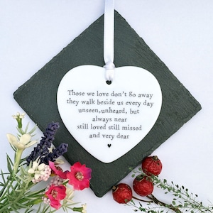 Personalised Porcelain Friendship Heart, 'Those We Love Don't Go Away..' Thinking Of You Porcelain Gift, Memories Hanging Decoration