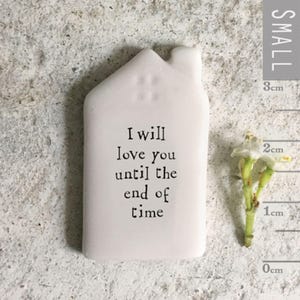 Mini Porcelain House Token With The Words Love You Until, Craft Gift Token, Porcelain Keepsake Gift, Tiny Keepsake Heart
