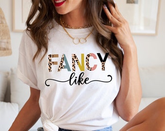 Fancy Like T-Shirt // Camiseta de concierto // Bougie Shirt // Camisa de música country // Camisa country // Camisa country Girl // Camisa de concierto country