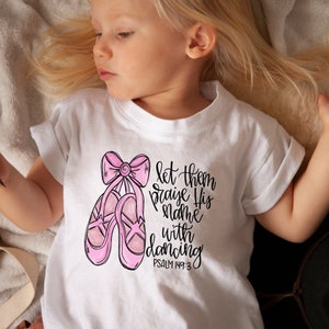 Ballet Christian Tee || Ballerina Christian Shirt || Cute Toddler & Youth Dance Shirt || Cute Ballet Shoes Shirt