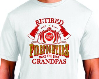 Retired Firefighters Make the Best Grandpas t-shirt -  Custom with your dept