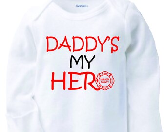 Daddy's My Hero - Long sleeve onesie in white with option of colors and customize department - Free Shipping