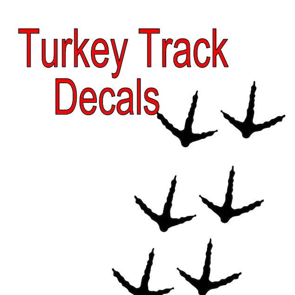 12 EA Turkey Tracks Vinyl Decal Stickers - Turkey Hunters Made In USA