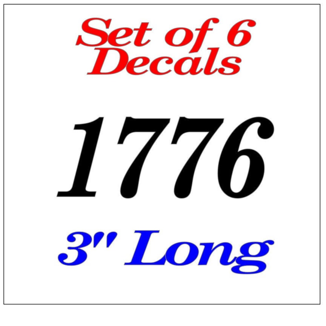 Set of 6 Each 1776 Automotive Decals - Great for Coolers and Many Other ...