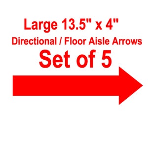 May include: Set of 5 large red directional floor aisle arrows, each measuring 13.5 inches by 4 inches.  "Set of 5" is written in red.
