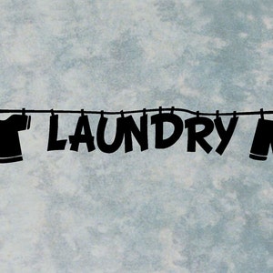 Laundry Wall Decal - 23&quot; Long - Vinyl Wall Art Wall - DIY Sign - Any Color