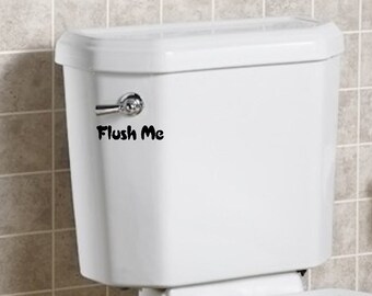 Funny Toilet Decal FLUSH ME vinyl sticker decal Set of 2