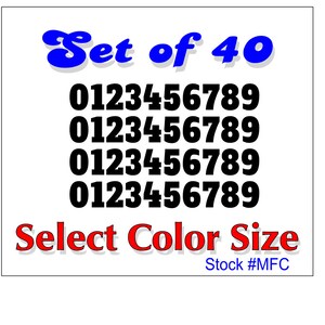 May include: Set of 40 black numbers 0-9, repeated four times. The numbers are large and bold. The text "Set of 40" is in blue with a white shadow. The text "Select Color Size" is in red with a white shadow. The text "Stock #MFC" is in blue.