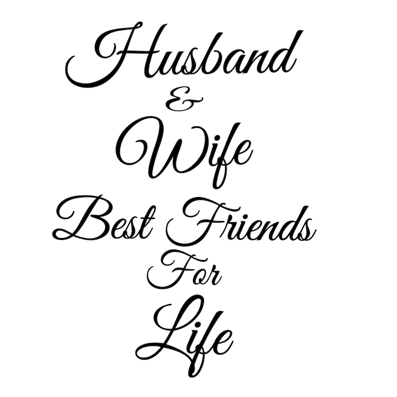 Husband And Wife Best Friends For Life Vinyl Wall Decal Etsy