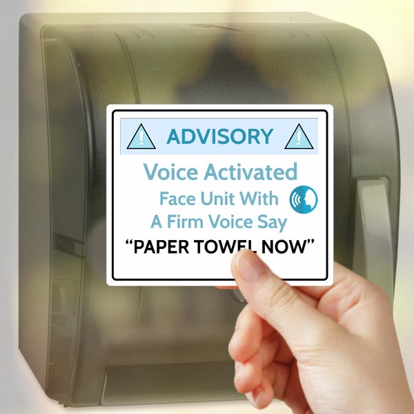 Hilarious Voice Activated Paper Towel Dispenser Sticker Various Sizes & Qtys Available - Funny Stickers For Hours Of Fun