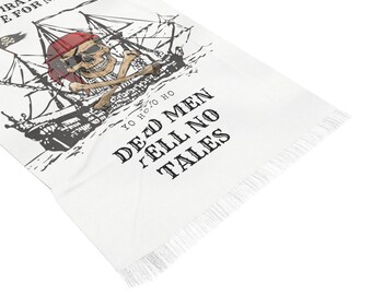 May include: A white scarf with a black and white illustration of a pirate ship and skull with the text "Yo ho ho Dead Men Tell No Tales" printed on it.